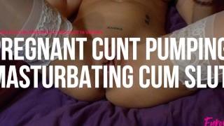 Pregnant Slut Pussy Pump Masturbation (Full Video)