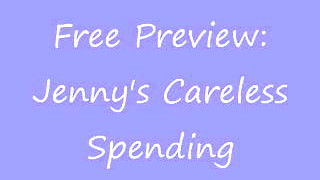 Free Preview: Jenny's Careless Spending